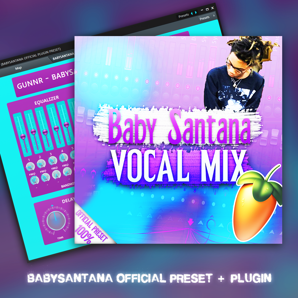 The Baby Santana OFFICIAL Vocal Preset