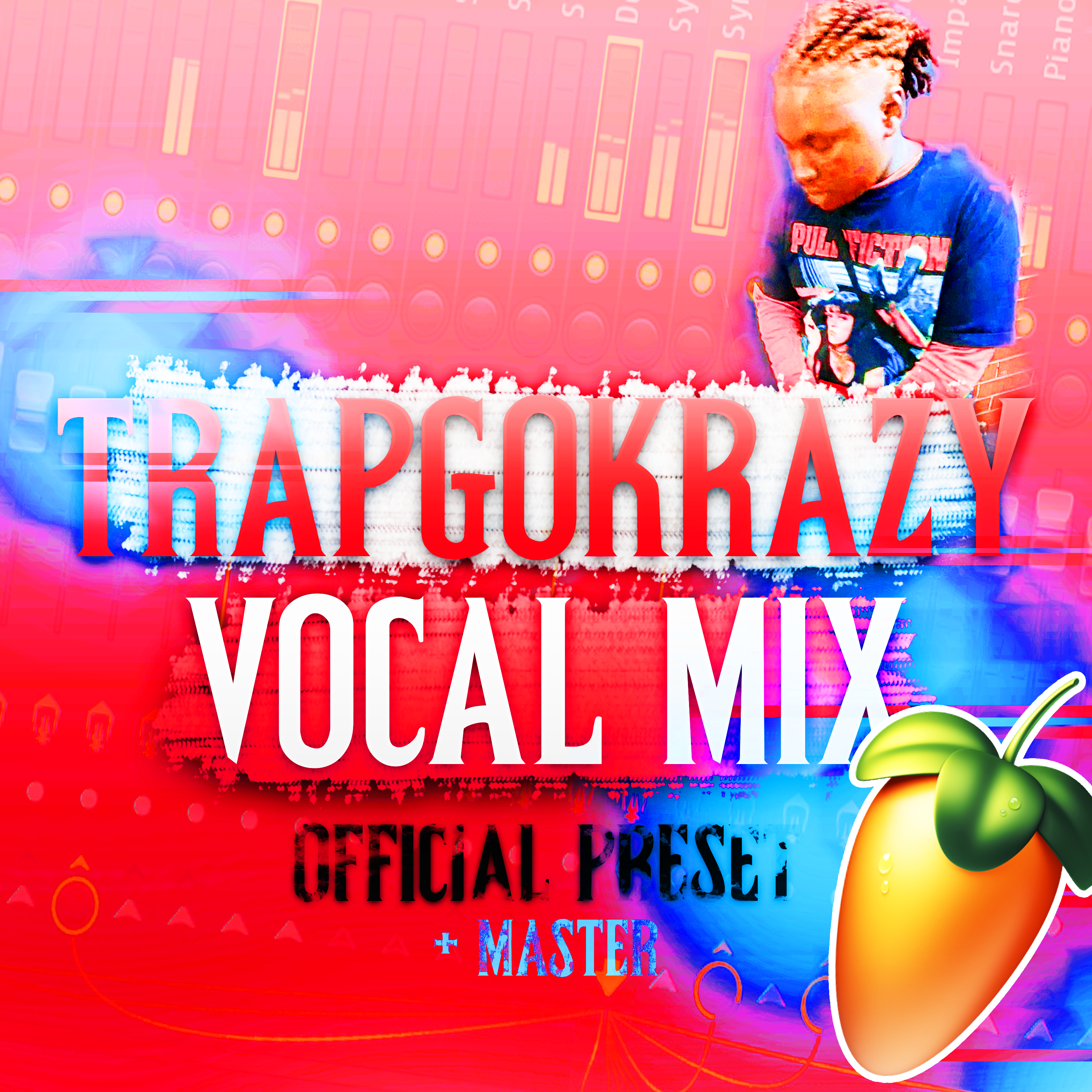 The TrapGoKrazy Offical Preset